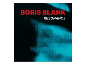Boris Blank - Resonance